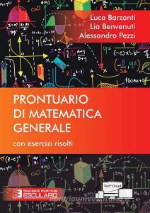Prontuario di matematica generale. Con esercizi risolti.pdf