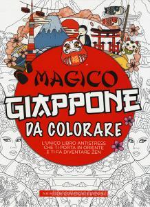 Magico Giappone da colorare. Ediz. illustrata.pdf