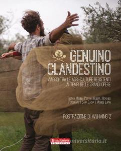 Genuino clandestino. Viaggio tra le agri-culture resistenti ai tempi delle grandi opere.pdf