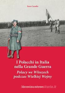I Polacchi in Italia nella grande guerra. Ediz. italiana e polacca.pdf