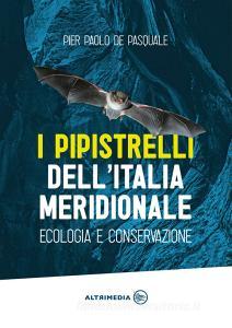 I pipistrelli dellItalia meridionale. Ecologia e conservazione.pdf