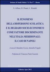 Il fenomeno della dispersione scolastica e il degrado socio-economico come fattore discriminante nellItalia medridionale. Il caso Napoli.pdf