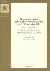 Nuovi orientamenti della pubblica amministrazione. Dopo l11 settembre 2001-New directions of public administration. After September 11, 2001.pdf