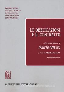 Le obbligazioni e il contratto dalle «Istituzioni di diritto privato».pdf