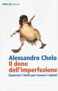 Il dono dellimperfezione. Esplorare i limiti per trovare i talenti.pdf