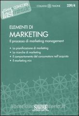 Elementi di marketing. Il processo di marketing management.pdf