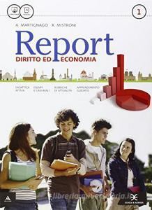 Report. Per gli Ist. tecnici e professionali. Con e-book. Con espansione online vol.1.pdf