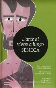 L arte di vivere a lungo. Testo latino a fronte. Ediz. integrale.pdf