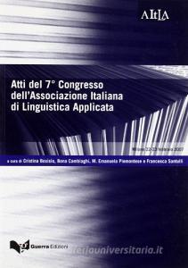 Aspetti linguistici della comunicazione pubblica e istituzionale. Atti del 7° Congresso dellAssociazione italiana di linguistica applicata (Milano, 2007).pdf