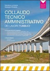 Collaudo tecnico-amministrativo dei lavori pubblici. Con CD-ROM.pdf