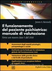 Il funzionamento del paziente psichiatrico: manuale di valutazione. Verso un nuovo Asse V del DSM.pdf