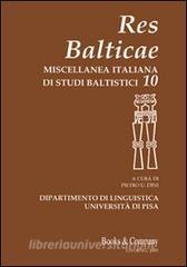Res Balticae. Miscellanea italiana di studi baltistici vol.10.pdf