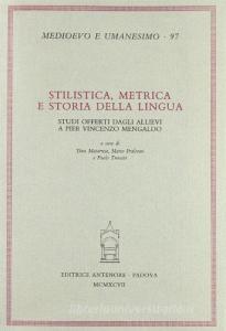 Stilistica, metrica e storia della lingua. Studi in onore di Pier Vincenzo Mengaldo.pdf