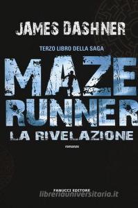 La rivelazione. Maze Runner vol.3.pdf