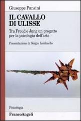 Il cavallo di Ulisse. Tra Freud e Jung un progetto per la psicologia dellarte.pdf