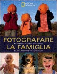Fotografare la famiglia e i bambini, gli amici, gli animali.pdf