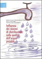 Influenza dei sistemi di distribuzione sulla qualità dellacqua potabile.pdf