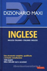 Dizionario maxi. Inglese. Italiano-inglese, inglese-italiano.pdf