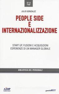 People side e internalizzazione. Start up, fusioni e acquisizioni, esperienze di un manager globale.pdf