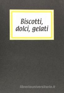 Biscotti, dolci, gelati.pdf