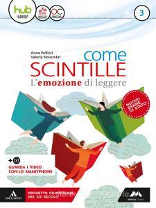 Ebook Come scintille      m b  + cont digit di Anna Pellizzi, Valeria Novembri edito da Mursia Scuola