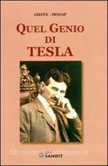 Quel genio di Tesla. Con CD-ROM.pdf