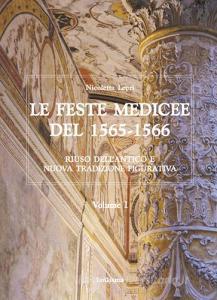 Le feste medicee del 1565-1566. Riuso dellantico e nuova tradizione figurativa.pdf