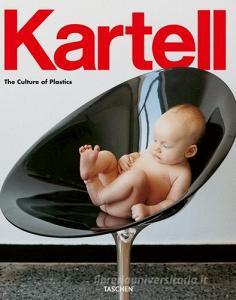 Kartell. The culture of plastic. Ediz. italiana, spagnola e portoghese.pdf