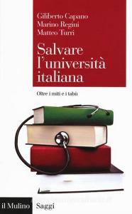 Salvare luniversità italiana. Oltre i miti e i tabù.pdf