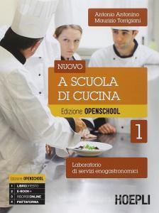 Nuovo a scuola di cucina. Per gli ist. professionali alberghieri. Con e-book. Con espansione online vol.1.pdf