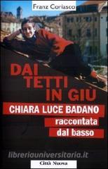 Dai tetti in giù. Chiara Luce Badano raccontata «dal basso».pdf