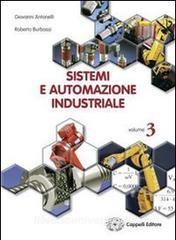Sistemi ed automazione industriale. Per gli Ist. tecnici industriali vol.2.pdf