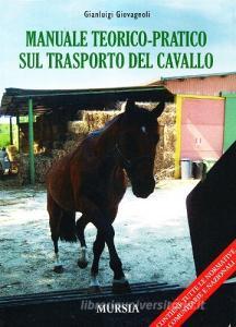 Manuale teorico-pratico sul trasporto del cavallo.pdf
