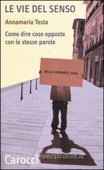Le vie del senso. Come dire cose opposte con le stesse parole.pdf