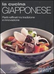 La cucina giapponese. Piatti raffinati tra tradizione e innovazione.pdf