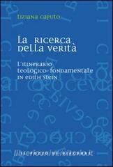 La ricerca della verità. Litinerario teologico-fondamentale in Edith Stein.pdf