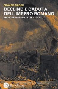 Declino e caduta dellimpero romano. Ediz. integrale vol.1.pdf