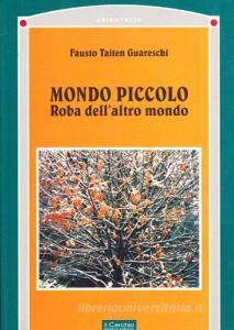 Mondo piccolo. Roba dellaltro mondo.pdf