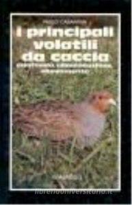 I principali volatili da caccia. Anatomia, alimentazione, allevamento.pdf