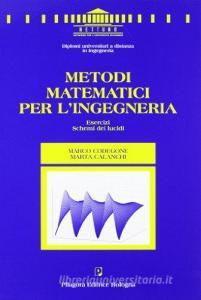 Metodi matematici per lingegneria. Esercizi. Schemi dei lucidi.pdf