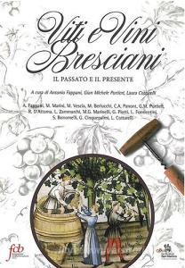 Viti e vini bresciani. Il passato e il presente.pdf