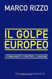 Il golpe europeo. I comunisti contro lUnione.pdf