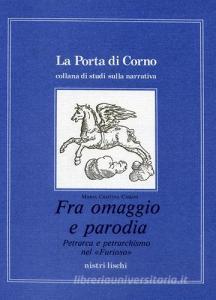 Fra omaggio e parodia. Petrarca e petrarchismo nel «Furioso».pdf