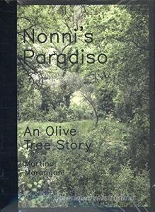 Nonnis Paradiso. An olive tree story. Ediz. italiana.pdf
