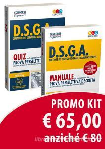 Kit Concorso DSGA: Manuale per la prova preselettiva e prova scritta-Quiz per la preparazione alla prova preselettiva.pdf