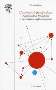 L università postfordista. Nuovi modi di produzione e trasmissione della conoscenza.pdf