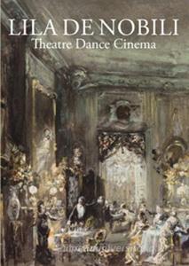 Lila De Nobili. Theatre dance cinema.pdf