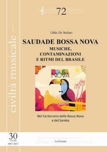 Saudade Bossa Nova. Musiche, contaminazioni e ritmi del Brasile.pdf