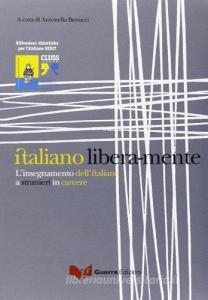 Italiano libera-mente. Linsegnamento dellitaliano a stranieri in carcere.pdf
