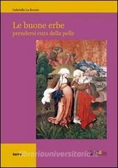 Le buone erbe. Prendersi cura della pelle.pdf